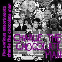 Charlie The Chocolate Man
